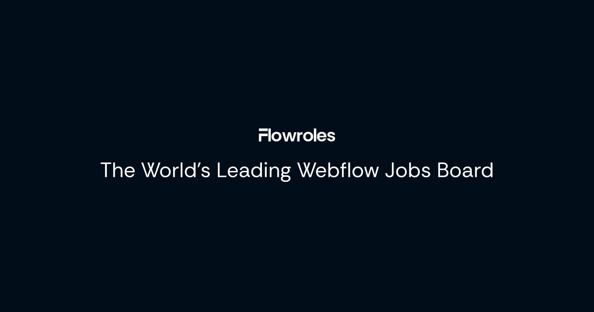 Flow Cal Roles The World's Leading Webflow Jobs Board | Flowroles